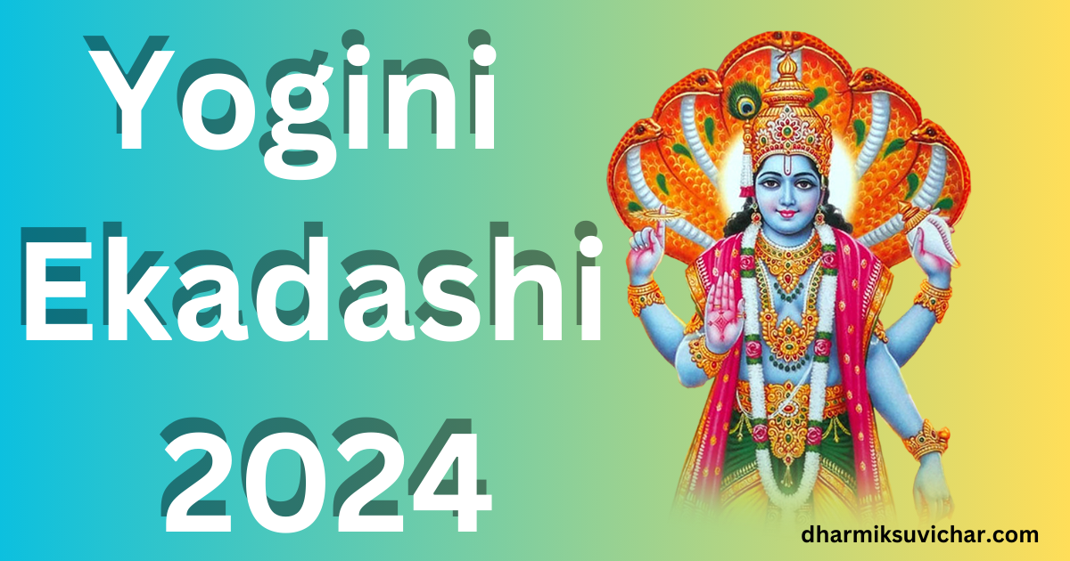 Yogini Ekadashi 2024