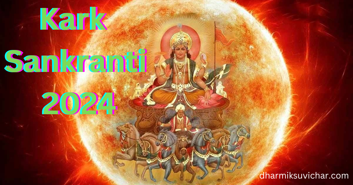 Kark Sankranti 2024