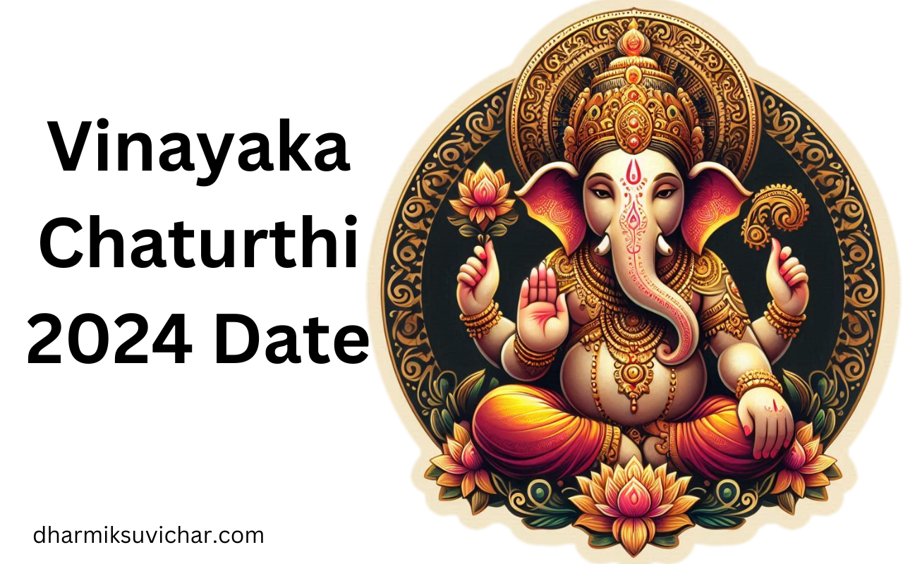 Vinayaka Chaturthi 2024 Date
